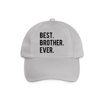 Best Brother Ever - Baseballkappe - Grau - Vorne