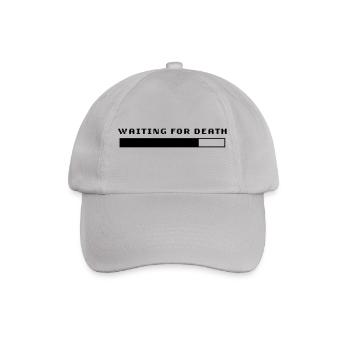 waiting for death - Baseballkappe - Grau - Vorne
