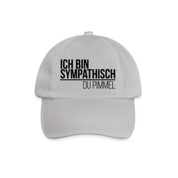 ich bin sympathisch du Pimmel - Baseballkappe - Grau - Vorne