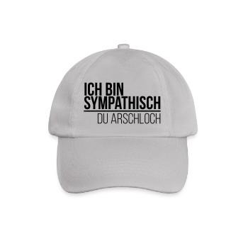 ich bin sympathisch du Arschloch - Baseballkappe - Grau - Vorne