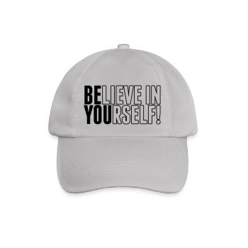 believe in yourself - be you - Baseballkappe - Grau - Vorne