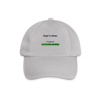 I want an AVOCADO DADDY! - Baseballkappe - Grau - Vorne