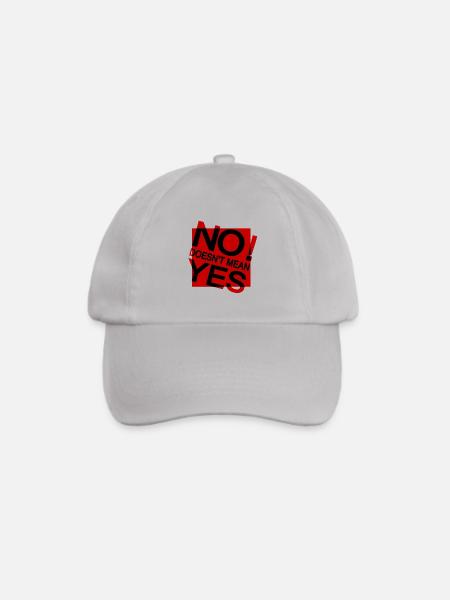 NO DOES NOT MEAN YES - Baseballkappe - Grau