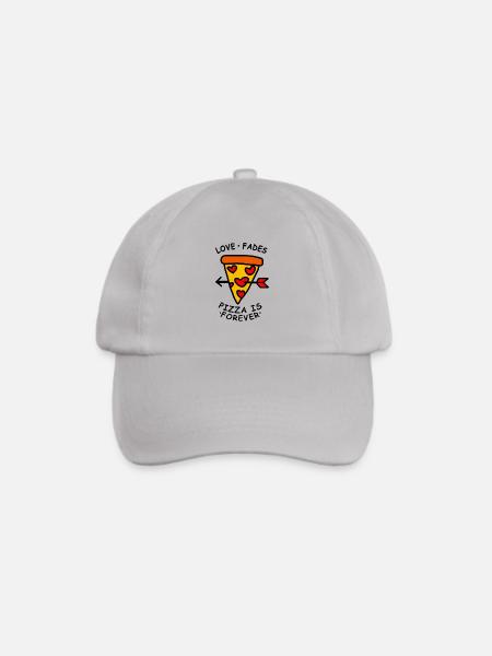 Love Fades Pizza is Forever - Baseballkappe - Grau