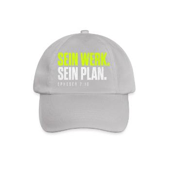 Sein Werk. Sein Plan. – Epheser 2,10 - Baseballkappe - Grau - Vorne