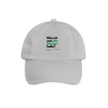 Motto - Was ich von den Grünen halte ? - Baseballkappe - Grau - Vorne