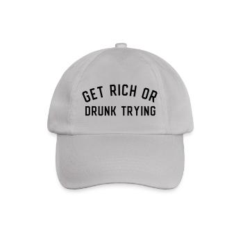 Get Rich Or Drunk Trying - Baseballkappe - Grau - Vorne