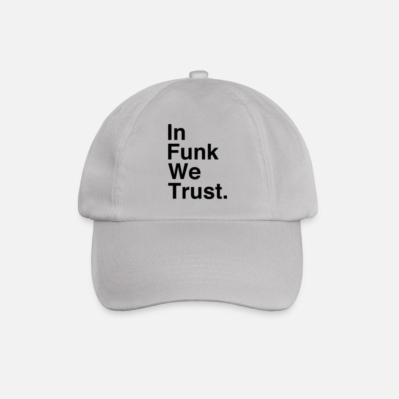 In Funk We Trust - Baseball Cap - grey