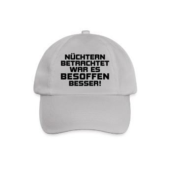 nüchtern besoffen betrunken Bier Kneipe Party Fun - Baseballkappe - Grau - Vorne