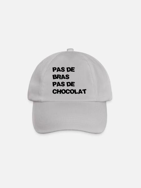 Pas de bras Pas de chocolat / Humour / Drôle / Fun - Casquette classique - bruyère