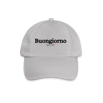 Buongiorno Guten Morgen Italia Italien Geschenk - Baseballkappe - Grau - Vorne
