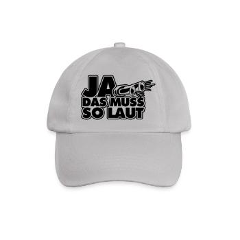 ja das muss so laut - Baseballkappe - Grau - Vorne