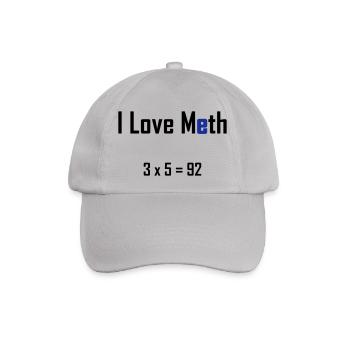 i love meth - Baseball Cap - grey - Front