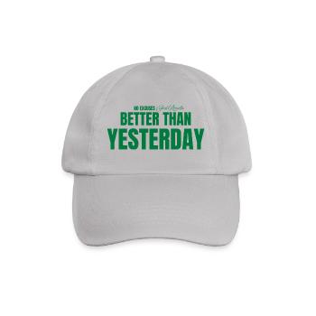 ALPHA DIVISION -Better than yesterday- Gym Apparel - Baseball Cap - grey - Front