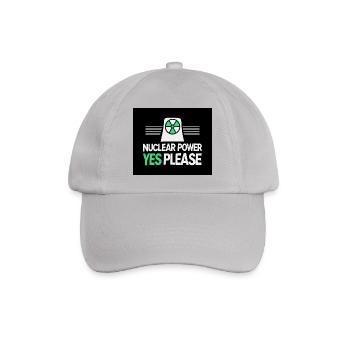 Nuclear Power Yes Please - Pro Clean Energy - Baseball Cap - grey - Front