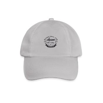 You call it chaos we call it Family - Baseball Cap - grey - Front