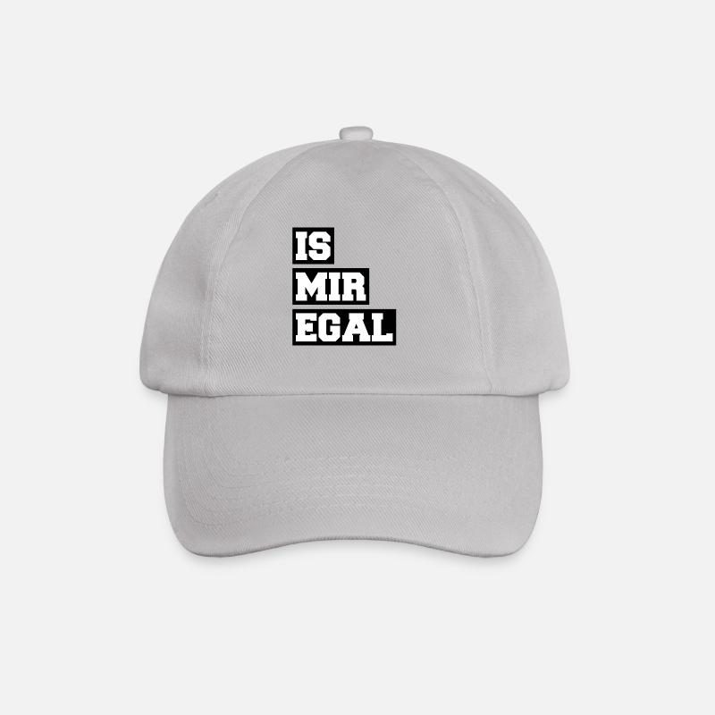IS MIR EGAL - Baseballkappe - Grau
