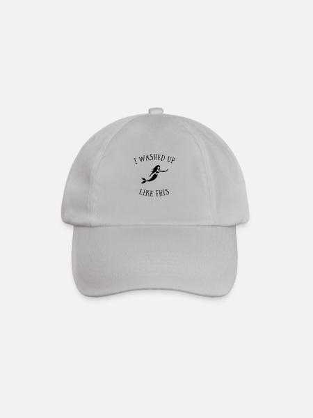 I Washed Up Like This - Mermaid - Baseball Cap - grey