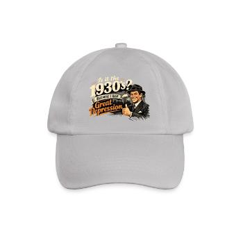1930 Humor Retro Vintage Ironie Great Depression  - Baseballkappe - Grau - Vorne