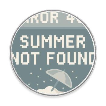 404 – Summer not found - Round  fridge magnet - white - Front