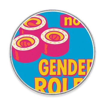 Sushi Rolls Not Gender Roles - Round  fridge magnet - white - Front
