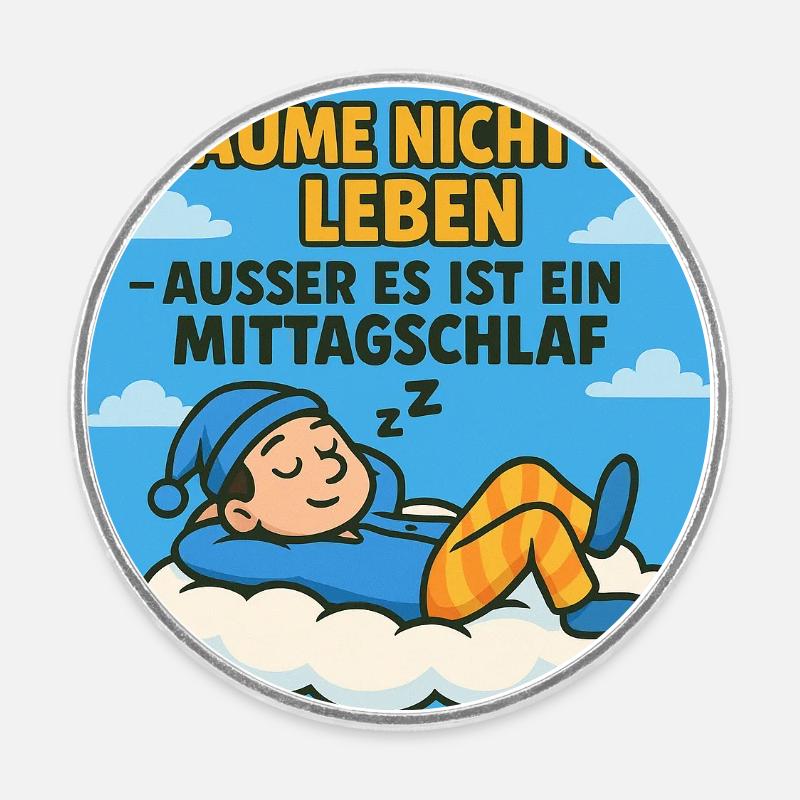 Don't dream your life - Round  fridge magnet - white