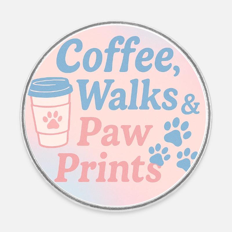 Kaffee, Spaziergänge & Pfotenprints - Runder Kühlschrankmagnet - Weiß