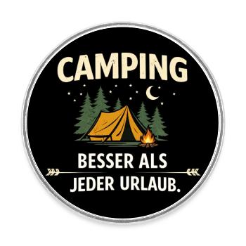 Camping better than any holiday - Round  fridge magnet - white - Front