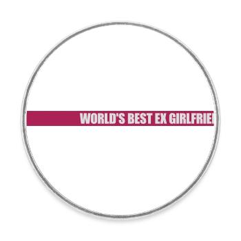 worlds best ex girlfriend - Runder Kühlschrankmagnet - Weiß - Vorne