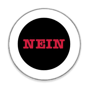 NEIN - für NEIN-Sager - Runder Kühlschrankmagnet - Weiß - Vorne