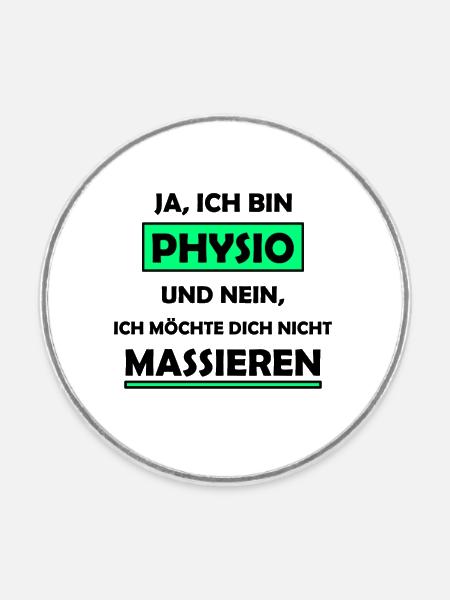 Physio Physiotherapeut Spruch - Runder Kühlschrankmagnet - Weiß