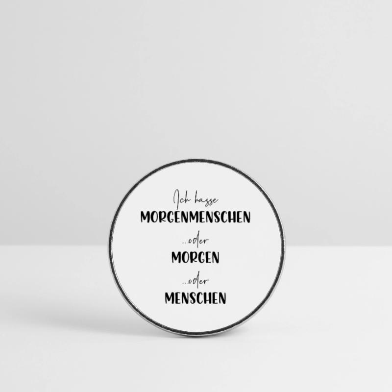 Ich hasse Morgenmenschen oder Morgen oder Menschen Runder Kühlschrankmagnet