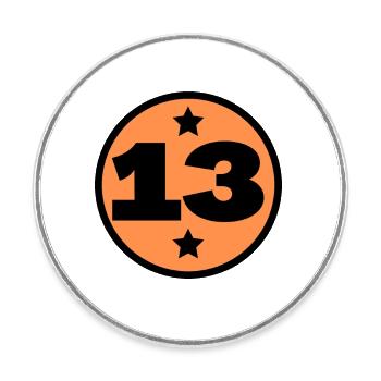 13 Treize Cercle Orange Noir âge anniversaire - Magnet rond - blanc - Devant