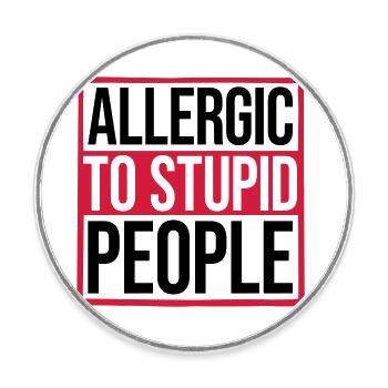 Allergie Complete Idiots Shield - Magnet rond - blanc - Devant