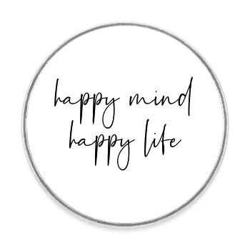 Happy mind happy life - Round  fridge magnet - white - Front
