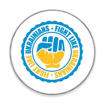 se battre comme citation des ukrainiens - Magnet rond - blanc - Devant