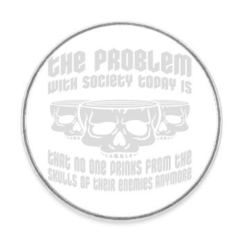 drinks from enemies skulls - Round  fridge magnet - white - Front