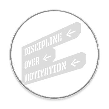 Citation de discipline sur la motivation - Magnet rond - blanc - Devant
