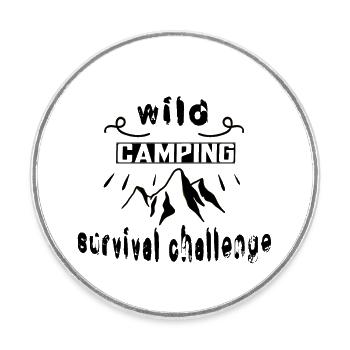 Wild Camping Survival Challenge - Magnet rond - blanc - Devant