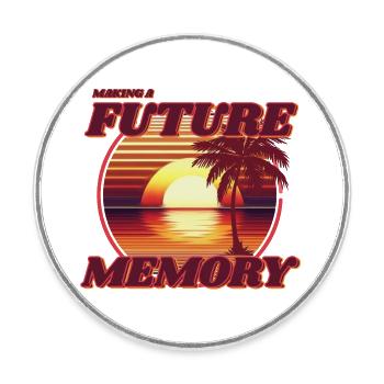 Faire un souvenir futur, se détendre au coucher du soleil. - Magnet rond - blanc - Devant