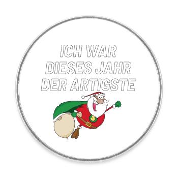 Ich war dieses Jahr der Artigste - Runder Kühlschrankmagnet - Weiß - Vorne