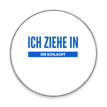 ich ziehe in die Schlacht - Runder Kühlschrankmagnet - Weiß - Vorne