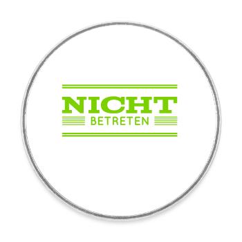 betreten ist nicht erlaubt - Runder Kühlschrankmagnet - Weiß - Vorne