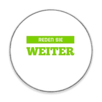 sprechen sie weiter - Runder Kühlschrankmagnet - Weiß - Vorne