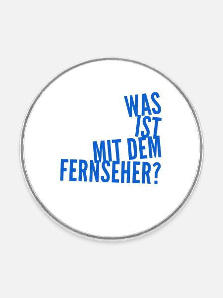 der Fernseher ist komisch - Runder Kühlschrankmagnet - Weiß