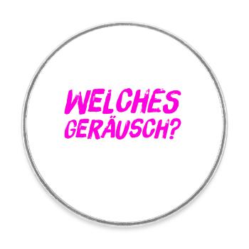 habt ihr was gehört? - Runder Kühlschrankmagnet - Weiß - Vorne