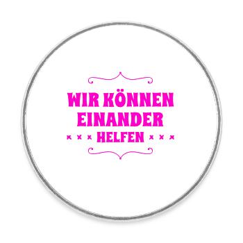 Unterstützung geht immer - Runder Kühlschrankmagnet - Weiß - Vorne