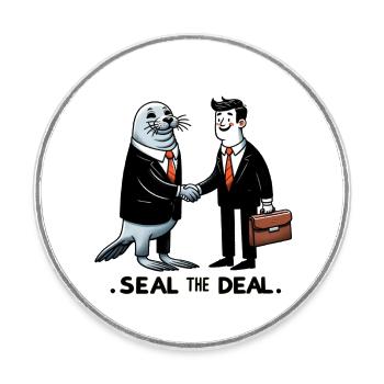 Seal The Deal - Runder Kühlschrankmagnet - Weiß - Vorne