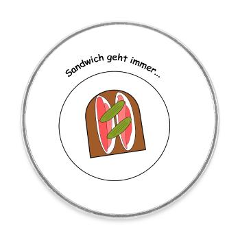 Le sandwich fonctionne toujours - Magnet rond - blanc - Devant
