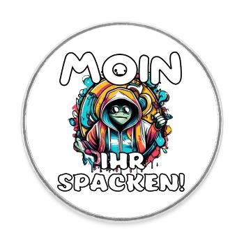 Moin ihr Spacken Norddeutsche Sprüche - Runder Kühlschrankmagnet - Weiß - Vorne